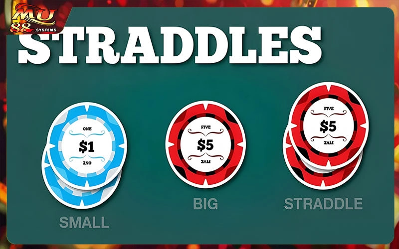 Straddle Poker Là Gì | Tất Tay Hốt Bạc Triệu Về Túi Ngay